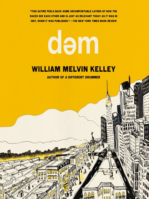 Title details for dem by William Melvin Kelley - Available